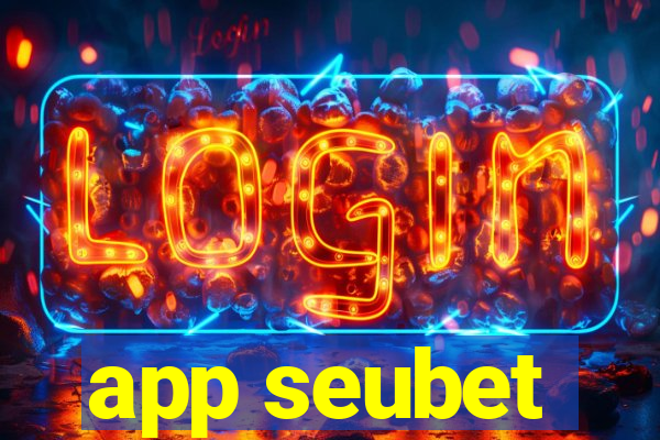 app seubet